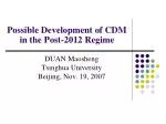 Possible Development of CDM in the Post-2012 Regime - slide 1