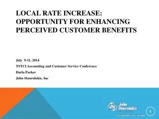 Local rate increase: Opportunity for enhancing perceived customer benefits