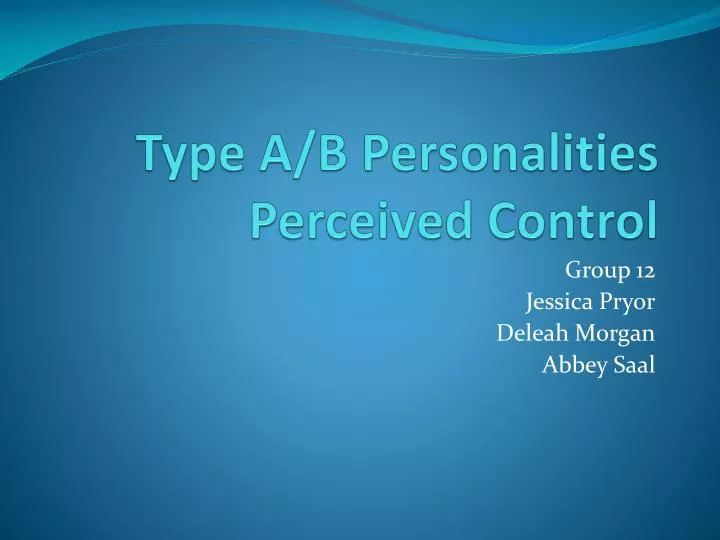 type a b personalities perceived control