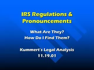 IRS Regulations &amp; Pronouncements