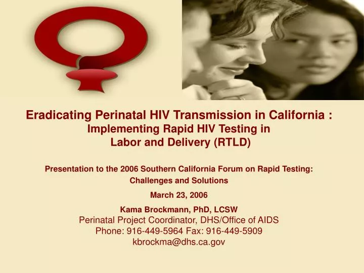the california perinatal hiv transmission prevention project