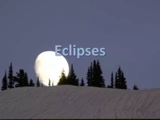 Eclipses