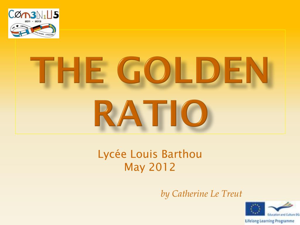 PPT - THE GOLDEN RATIO PowerPoint Presentation, free download - ID:2628059