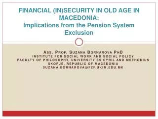 FINANCIAL (IN)SECURITY IN OLD AGE IN MACEDONIA: Implications from the Pension System Exclusion