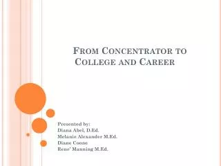 From Concentrator to College and Career