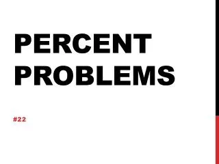 Percent Problems