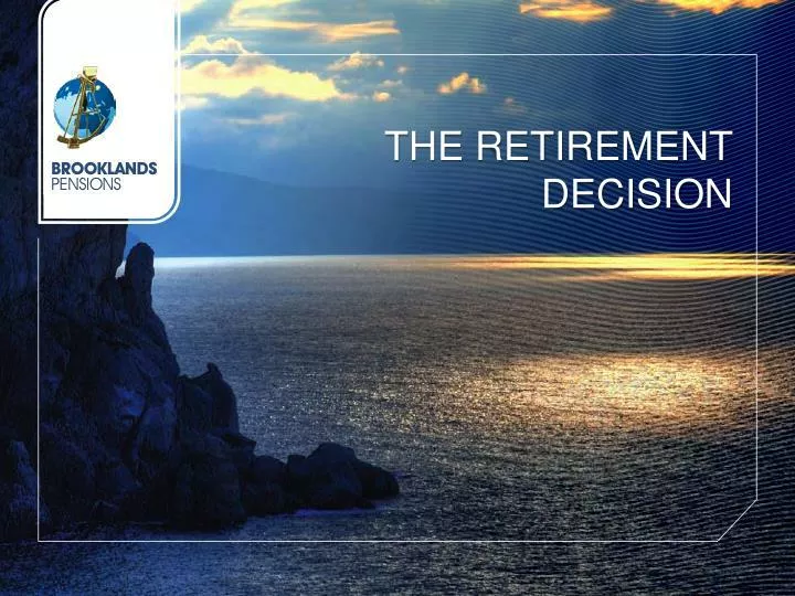 the retirement decision