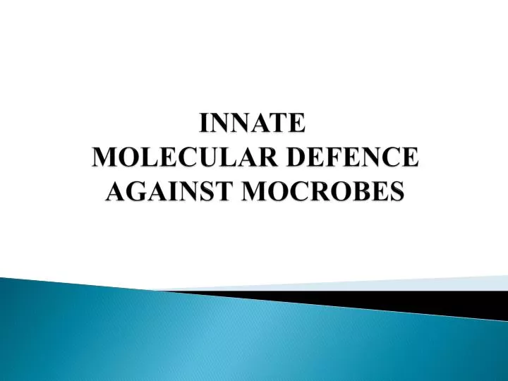 innate molecular defence against mocrobes