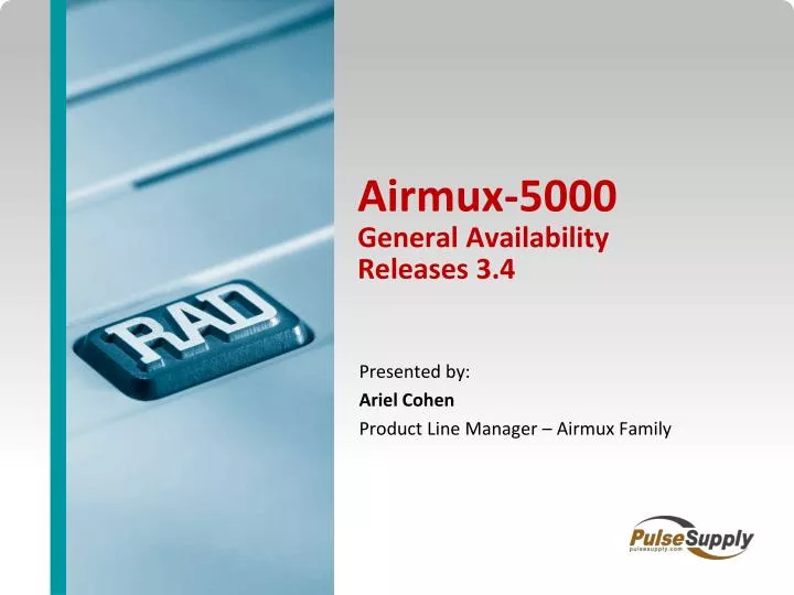 airmux 5000 general availability releases 3 4