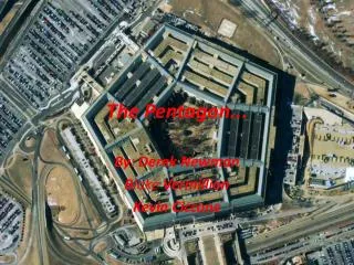 The Pentagon...