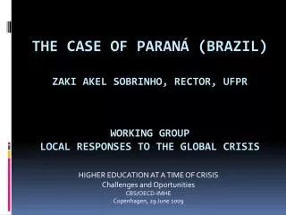 MAIN IMPACT OF THE CRISIS on PARANA