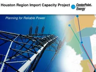 Houston Region Import Capacity Project