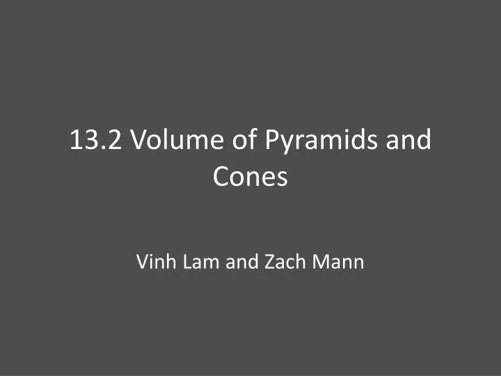 13 2 volume of pyramids and cones