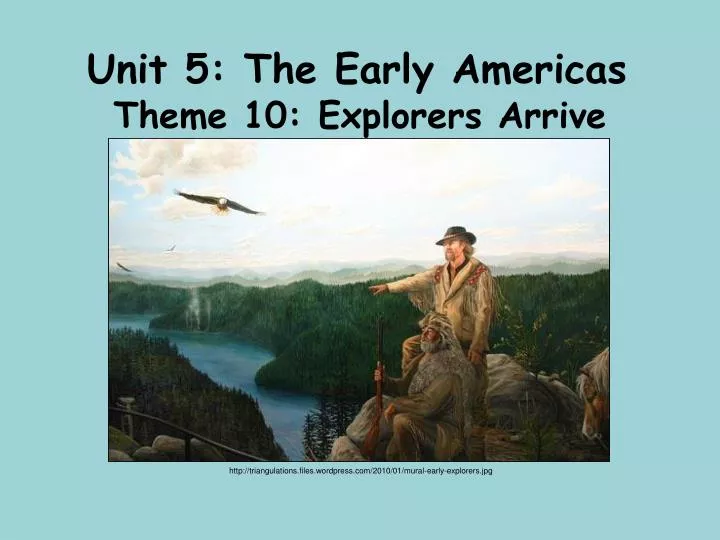 unit 5 the early americas