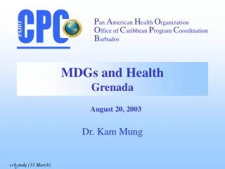 MDGs and Health Grenada