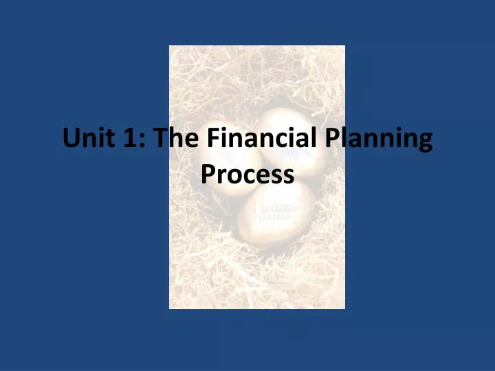 unit 1 the financial planning process