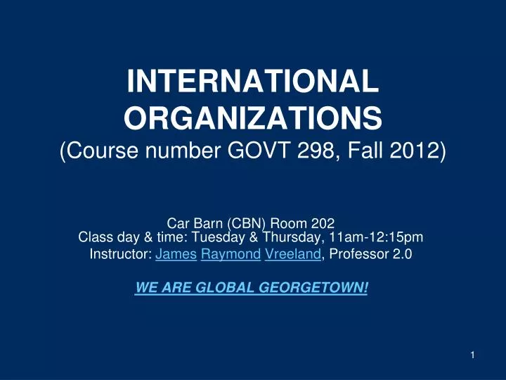 international organizations course number govt 298 fall 2012