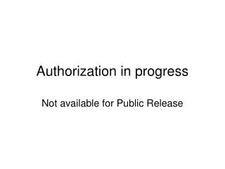 authorization in progress