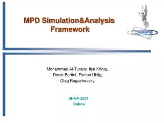 MPD Simulation&amp;Analysis Framework