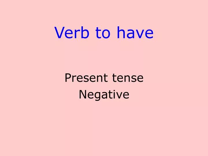 verb to have