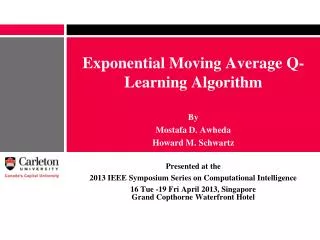 Exponential Moving Average Q-Learning Algorithm