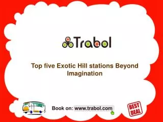 Top five Exotic Hill stations beyond imagination