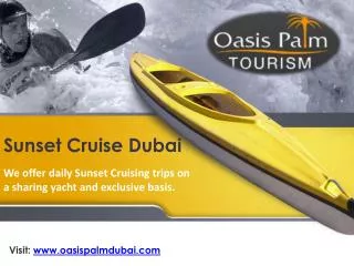 Luxurious Sunset Cruise Dubai Tour