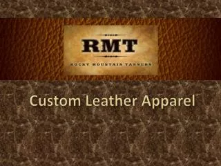 Custom Leather Apparel