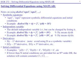 Solving Differential Equations using MATLAB: Notes on using dsolve ('eqn1','eqn2', ...)