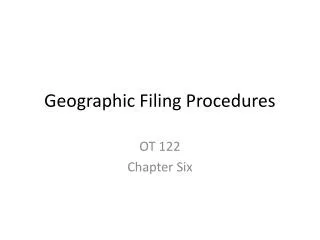 Geographic Filing Procedures