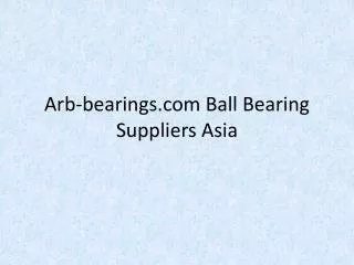 Arb-bearings.com-Ball-Bearing-Suppliers-Asia