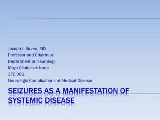 Seizures as a Manifestation of Systemic Disease