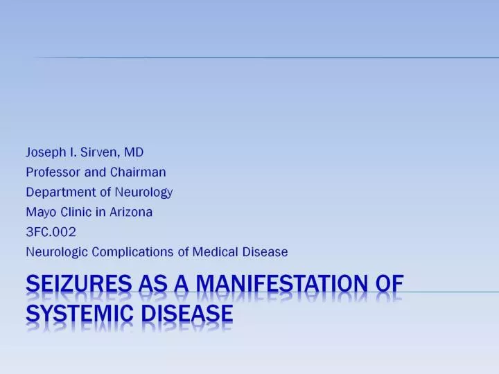 seizures as a manifestation of systemic disease