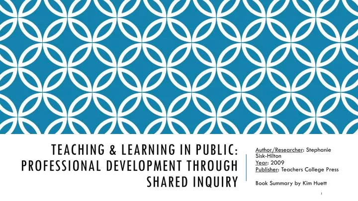 teaching learning in public professional development through shared inquiry