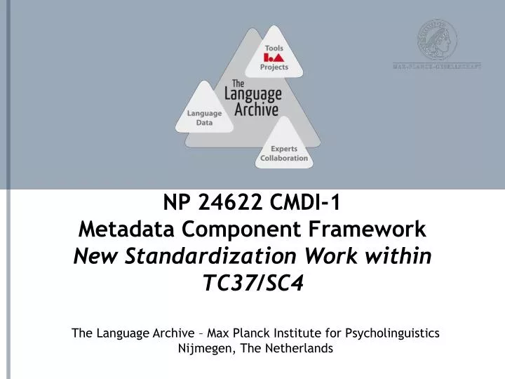 np 24622 cmdi 1 metadata component framework new standardization work within tc37 sc4