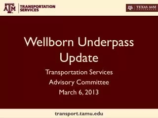 Wellborn Underpass Update