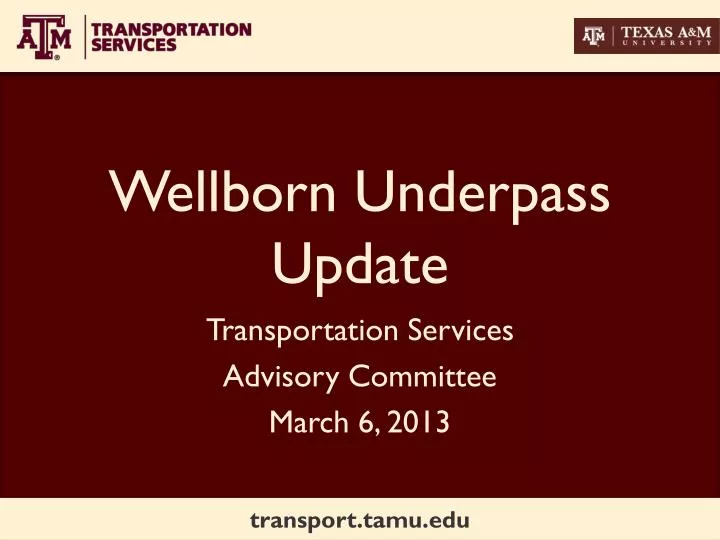 wellborn underpass update