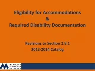 Eligibility for Accommodations &amp; Required Disability Documentation