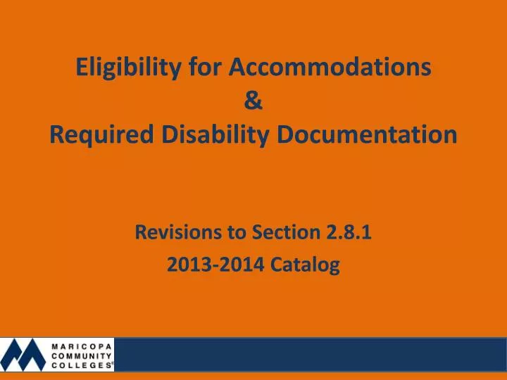 eligibility for accommodations required disability documentation