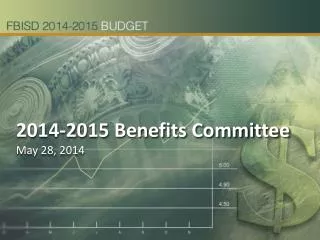 2014-2015 Benefits Committee May 28, 2014