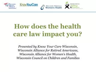 How does the health care law impact you?