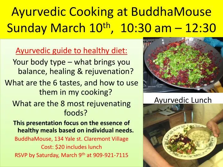 ayurvedic cooking at buddhamouse sunday march 10 th 10 30 am 12 30