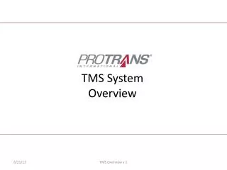TMS System Overview