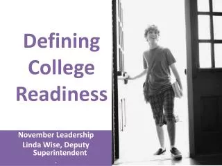 Defining College Readiness