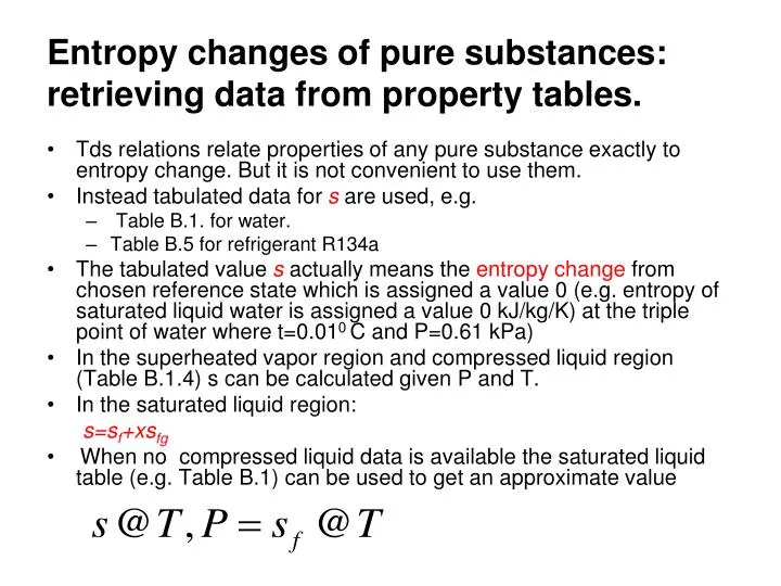 entropy changes of pure substances retrieving data from property tables