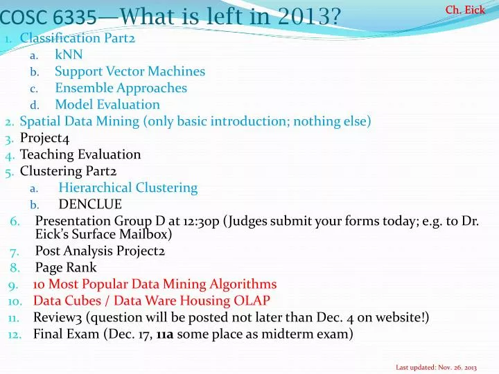 cosc 6335 what is left in 2013