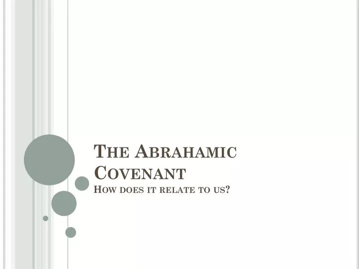 the abrahamic covenant how does it relate to us