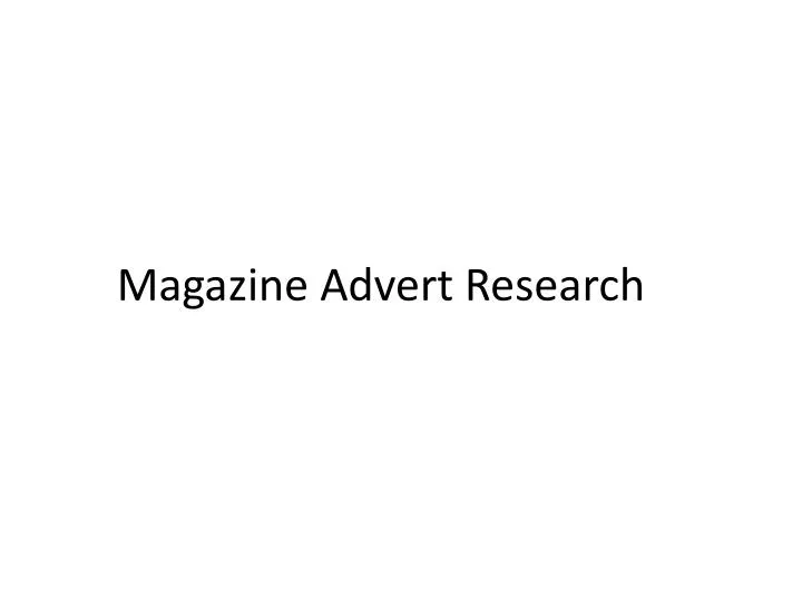 magazine advert research