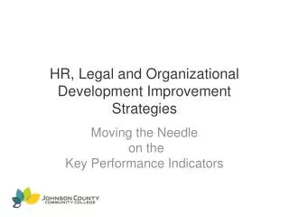 HR, Legal and Organizational Development Improvement Strategies