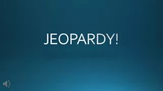 JEOPARDY!